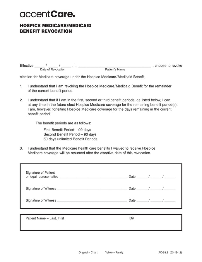 AC-53.2 Hospice Medicare/Medicaid Benefit Revoc