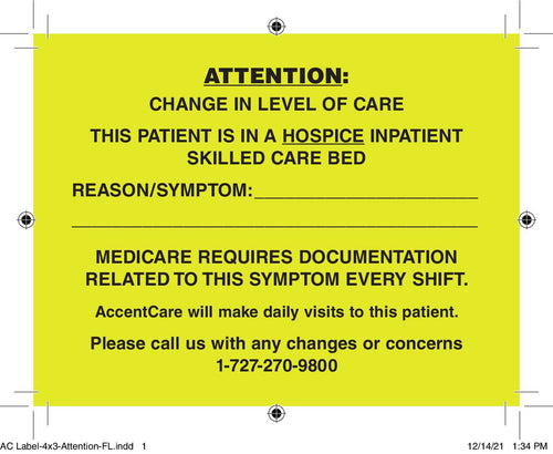 ACLCL1004 Attention Change in Level of Care Label w/Phone