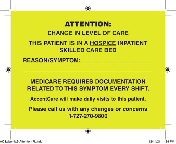 ACLCL1004 Attention Change in Level of Care Label w/Phone